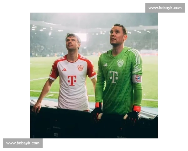 排面拉满!诺伊尔点赞周通世俱杯表现:顶级尊重!穆勒秘密对话曝光